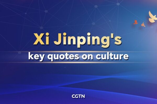 La_visio_n_de_Xi_Jinping_sobre_la_promocio_n_de_la_cultura_china__construir_confianza_y_abrazar_la_herencia