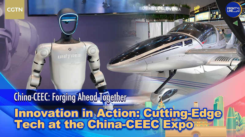Tecnología de punta impulsa la innovación en la Expo China-CEEC video poster