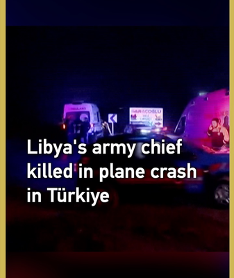 Jefe del Ejército libio muere en accidente aéreo en Turquía video poster