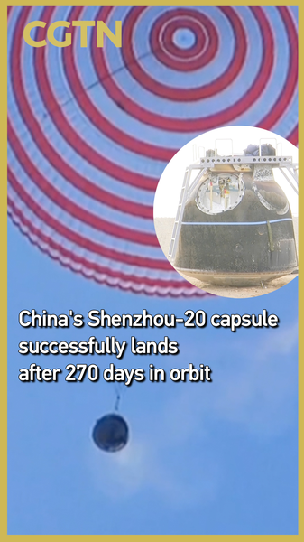 Shenzhou-20 regresa a Tierra tras 270 días en órbita video poster